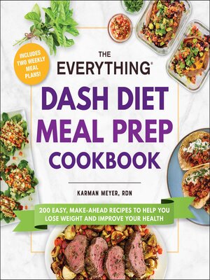 The Everything DASH Diet Meal Prep Cookbook - ebook
